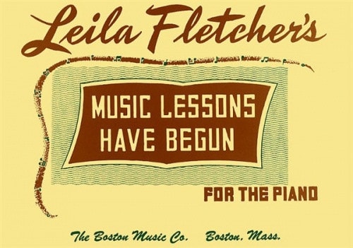 Fletcher: Music Lessons Have Begun for Piano published by Boston