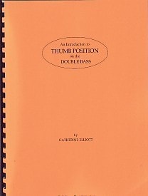 Elliott: Introduction to Thumb Position on the Double Bass published by Bartholomew
