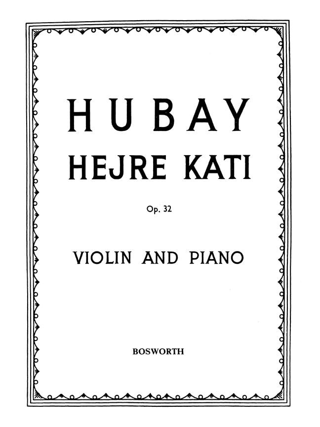 Hubay: Hejre Kati Op.32 for Violin published by Bosworth