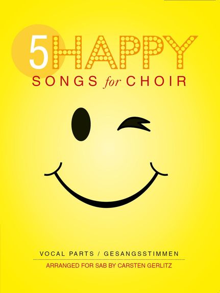 5 Happy Songs For Choir SAB published by Bosworth (PACK)