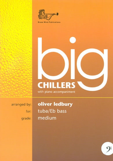 Big Chillers for Tuba (Bass Clef) published by Brasswind