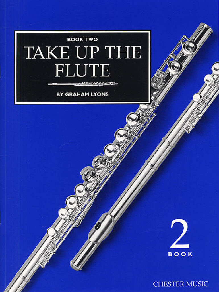 Lyons: Take Up the Flute Book 2 published by Chester
