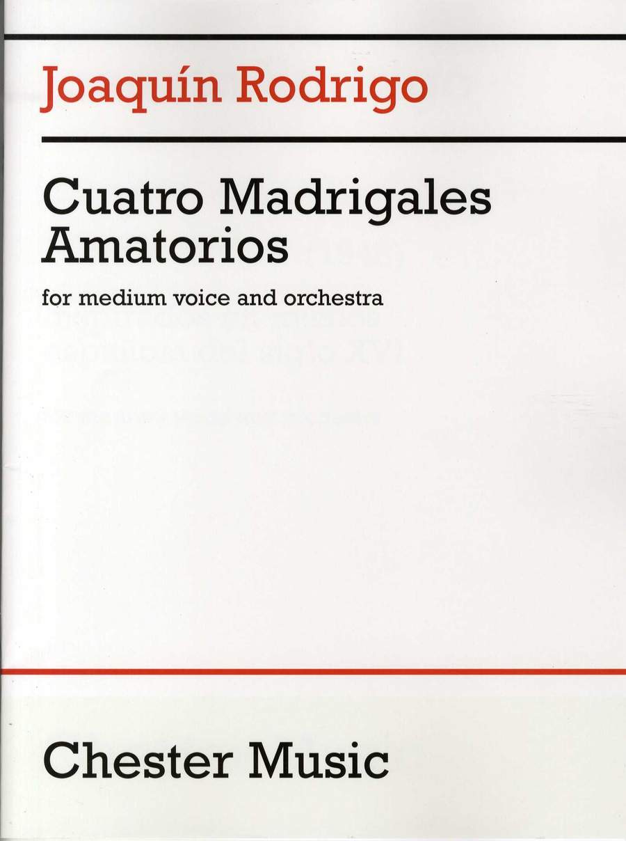 Rodrigo: Cuatro Madrigales Amatorios published by Chester - Full Score