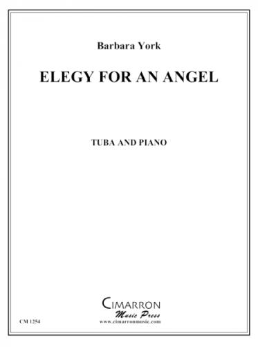 York: Elegy for an Angel for Tuba published by Cimarron