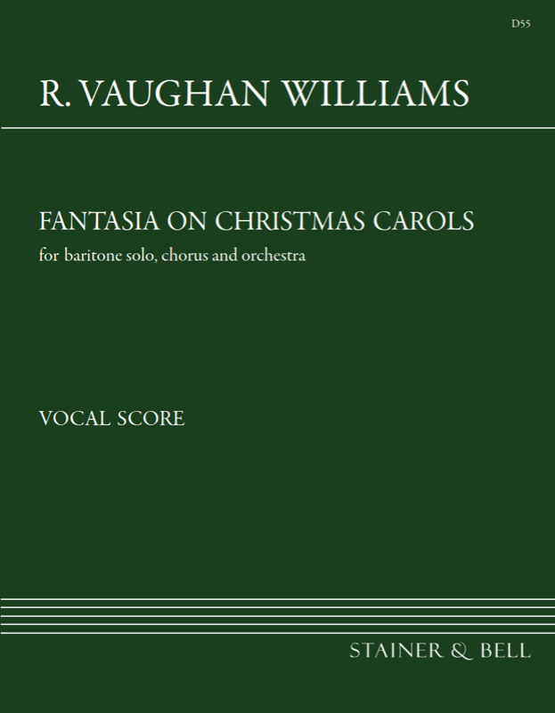 Vaughan-Williams: Fantasia on Christmas Carols published by Stainer and Bell - Vocal Score