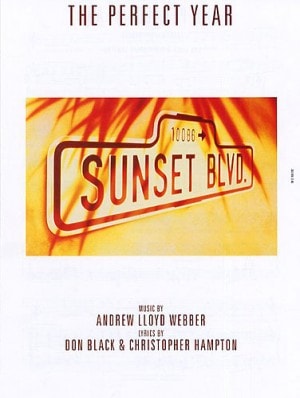 Lloyd Webber: The Perfect Year (Sunset Boulevard) published by Really Useful Group