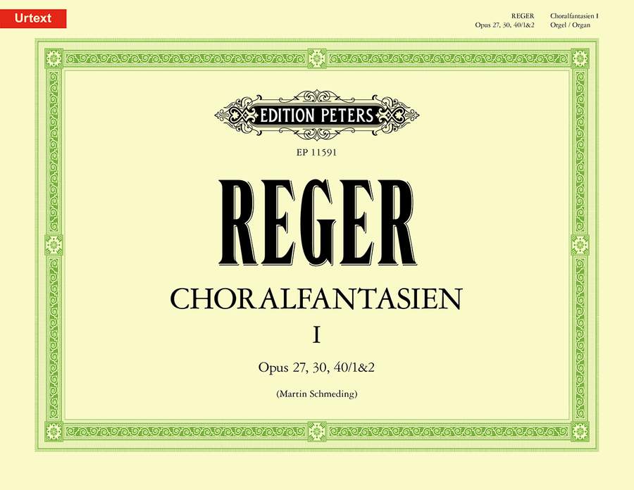Reger: Chorale Fantasias I for Organ published by Peters