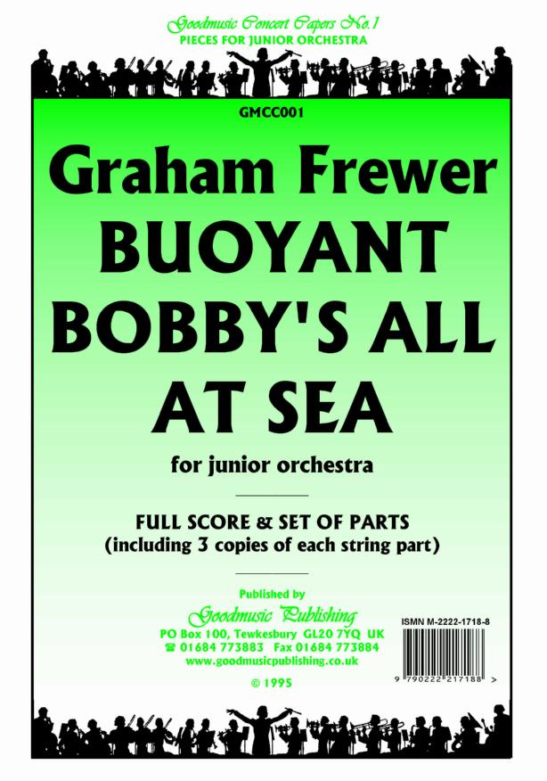 Frewer: Buoyant Bobby's All At Sea Orchestral Set published by Goodmusic