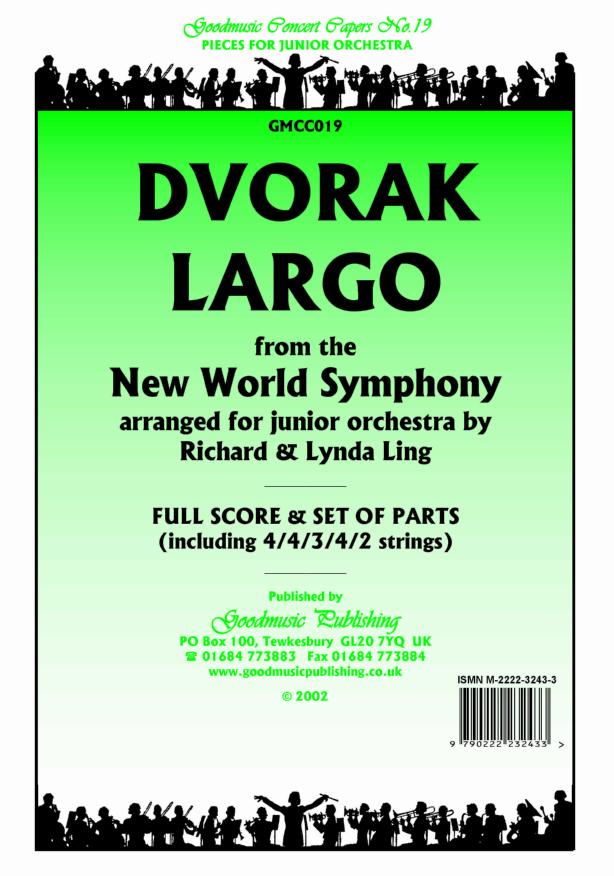 Dvorak: Largo (arr. Ling) Orchestral Set published by Goodmusic