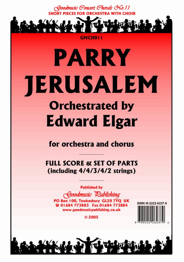 Parry: Jerusalem (orch.Elgar) Orchestral Set published by Goodmusic