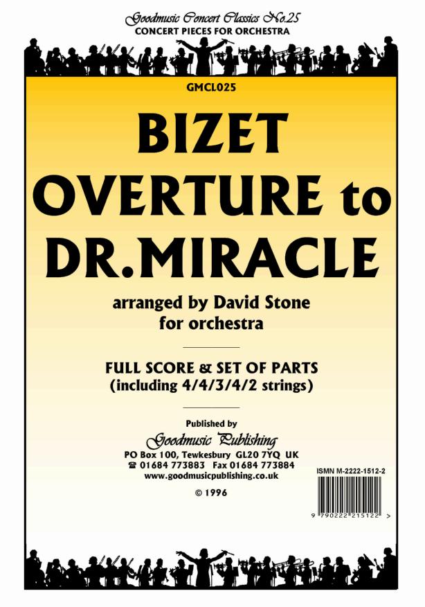 Bizet: Overture To Dr.Miracle Orchestral Set published by Goodmusic