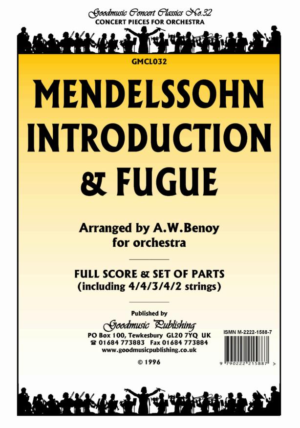 Mendelssohn: Introduction & Fugue (Benoy) Orchestral Set published by Goodmusic