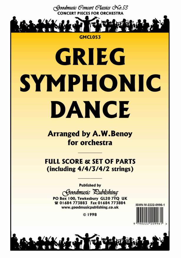 Grieg: Symphonic Dance (Benoy) Orchestral Set published by Goodmusic