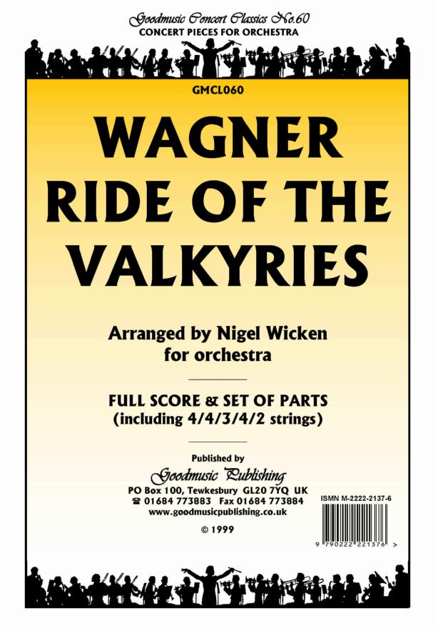 Wagner: Ride of the Valkyries (arr) Orchestral Set published by Goodmusic