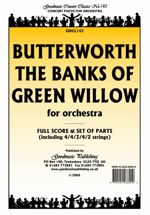 Butterworth: Banks of Green Willow Orchestral Set published by Goodmusic