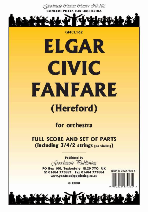 Elgar: Civic Fanfare (Hereford) Orchestral Set published by Goodmusic