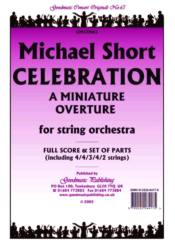 Short: Celebration Miniature Overture Orchestral Set published by Goodmusic