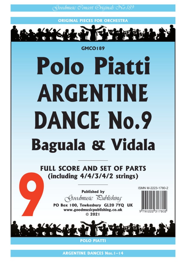 Piatti: Argentine Dance No 9 (Baguala & Vidala) Orchestral Set published by Goodmusic