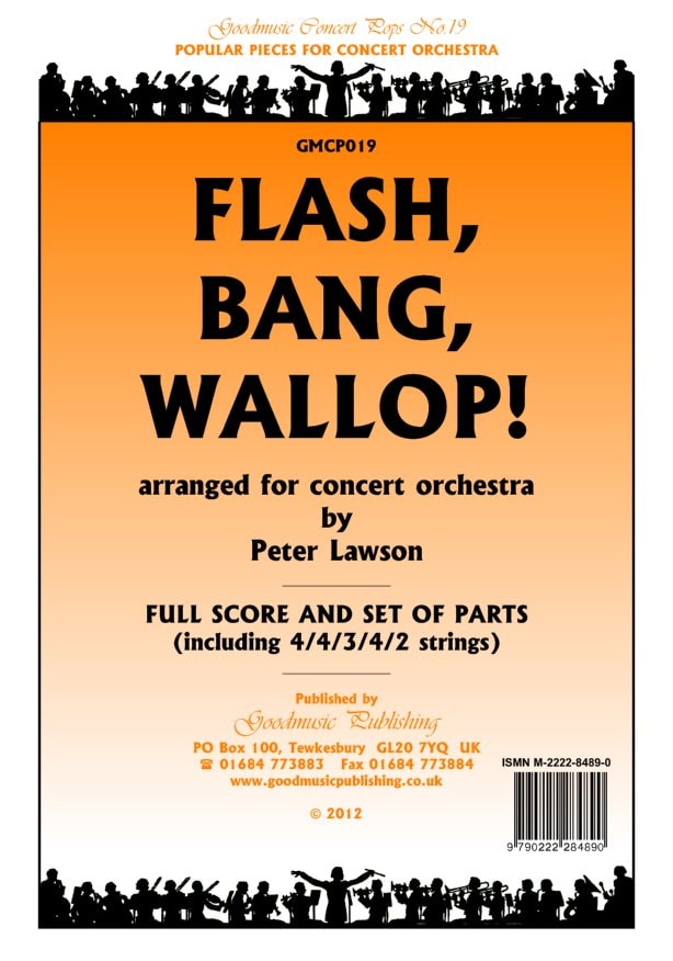 Heneker: Flash Bang Wallop arr.Lawson Orchestral Set published by Goodmusic