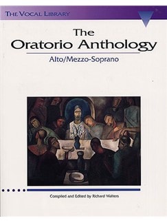The Oratorio Anthology Alto/Mezzo-Soprano published by Hal Leonard