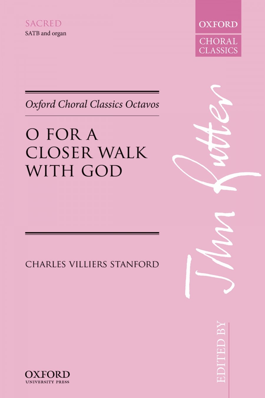 Stanford: O for a closer walk with God SATB published by OUP