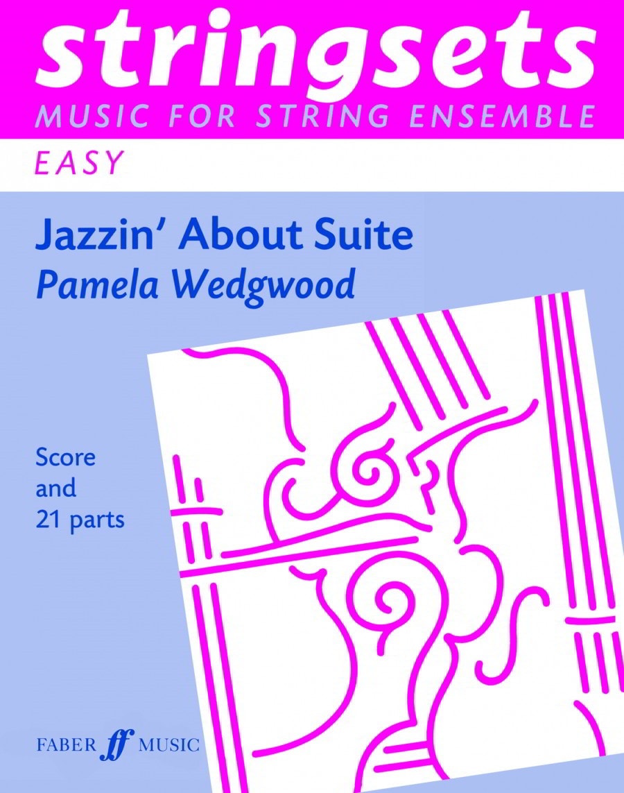 Stringsets : Jazzin' About for String Ensemble published by Faber (Score & Parts)