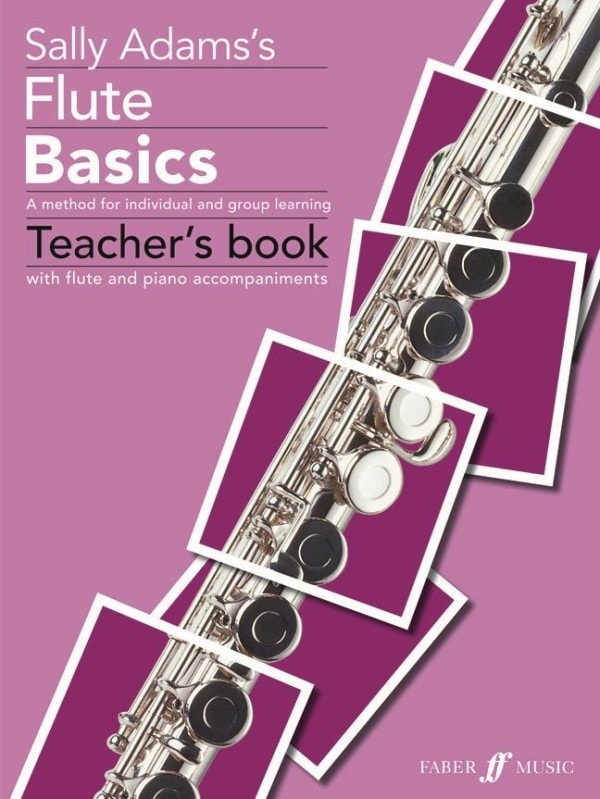 Flute Basics: Teacher Book published by Faber