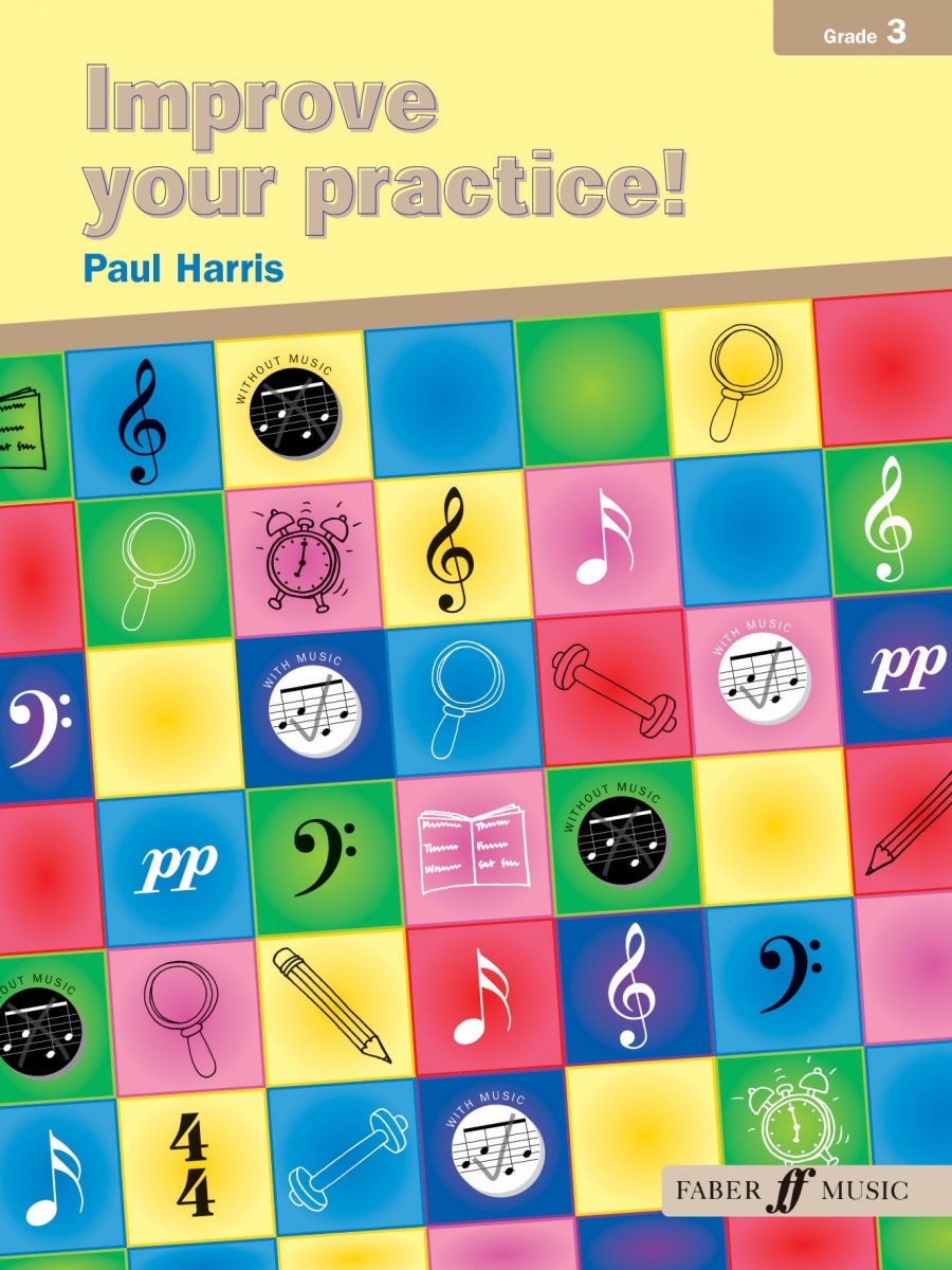 Improve Your Practice Grade 3 by Harris for All Instruments published by Faber