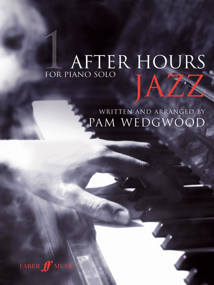Wedgwood: After Hours Jazz 1 for Piano published by Faber