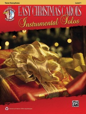 Easy Christmas Carols Instrumental Solos, Level 1 - Tenor Saxophone published by Alfred (Book & CD)
