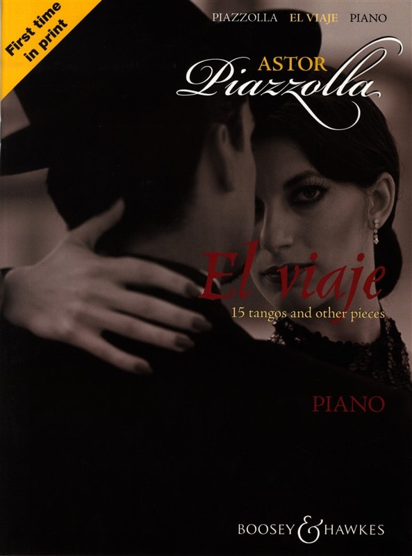 Piazzolla: El viaje 15 tangos and other pieces for Piano published by Boosey & Hawkes