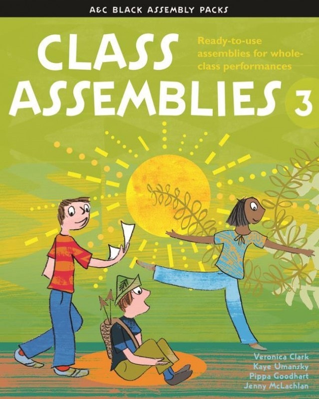 Class Assemblies Year 3 (Ages 7 - 8) published by A & C Black (Book & CD)