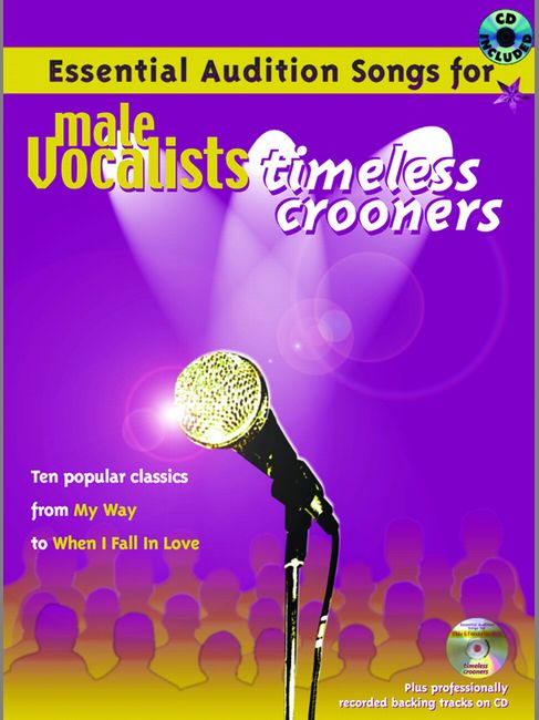 Essential Audition Songs for Male Vocalists: Timeless Crooners published by IMP (Book & CD)