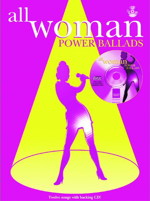 All Woman : Power Ballads published IMP (Book & CD)