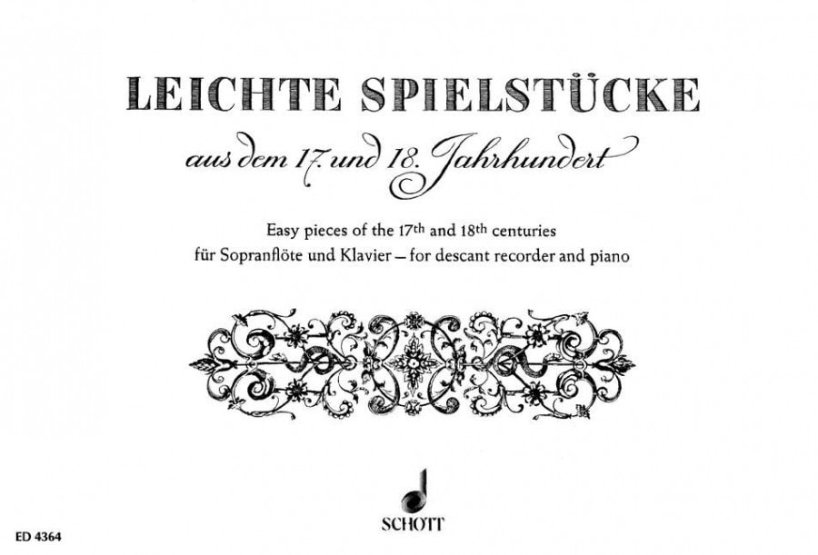Easy Pieces of 17th and 18th Centuries for Descant Recorder published by Schott