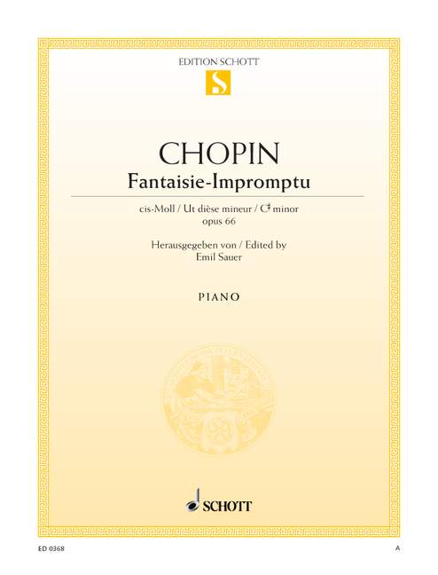 Chopin: Fantasie Impromptu in C# Minor Opus 66 for Piano published by Schott