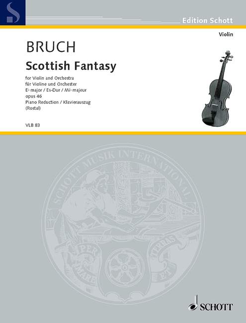 Bruch: Scottish Fantasy for Violin published by Schott