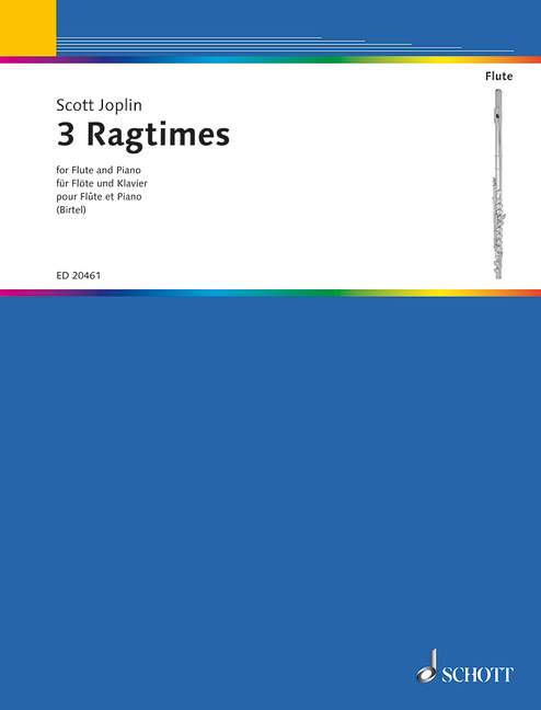 Joplin: 3 Ragtimes for Flute published by Schott