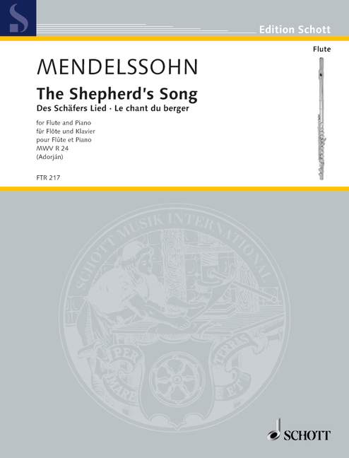 Mendelssohn: Shepherd's Song MWV R 24 for Flute published by Schott
