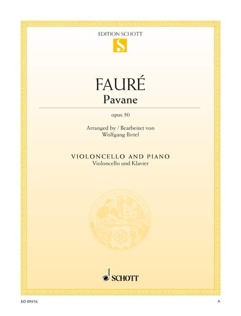 Faure: Pavane Opus 50 for Cello published by Schott