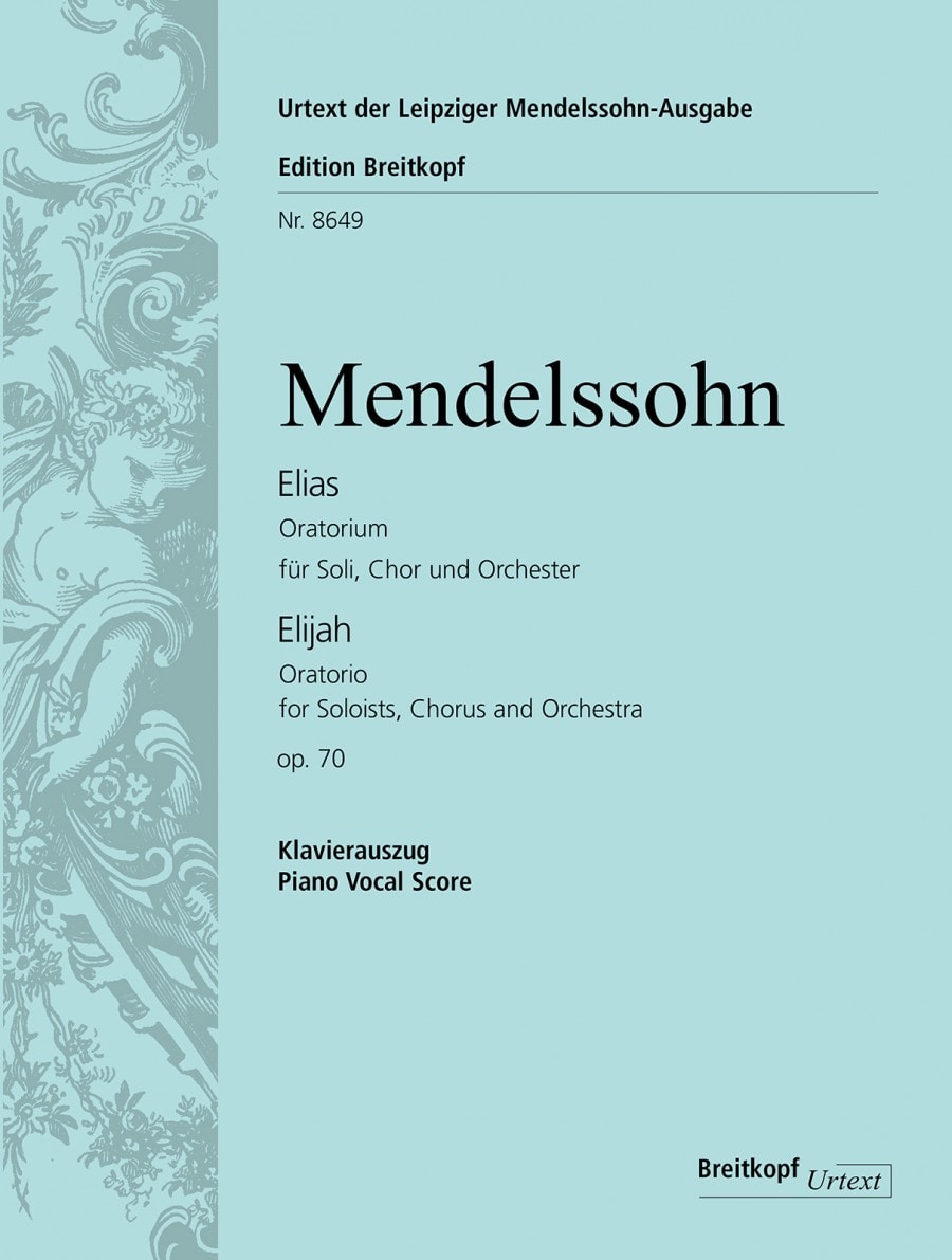 Mendelssohn: Elijah published by Breitkopf  - Vocal Score