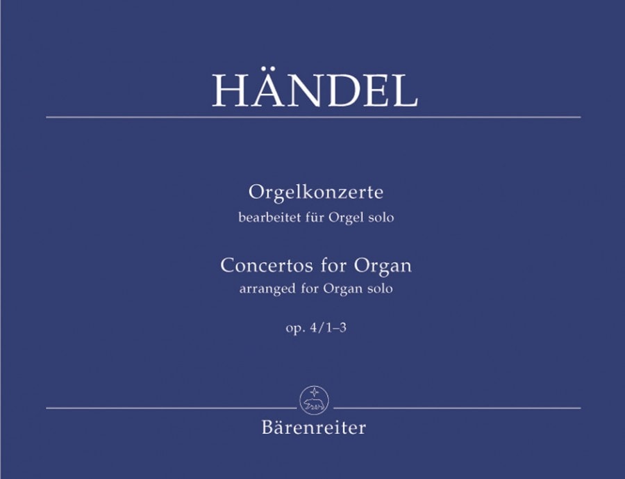 Handel: Concertos for Organ Opus 4 Volume 1 published by Barenreiter