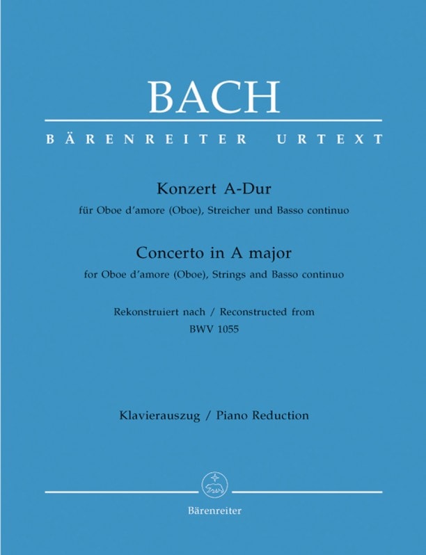 Bach: Concerto for Oboe d'amore in A (after BWV 1055) published by Barenreiter