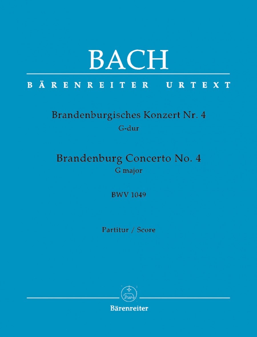 Bach: Brandenburg Concerto No. 4 in G major BWV1049 published by Barenreiter - Full Score