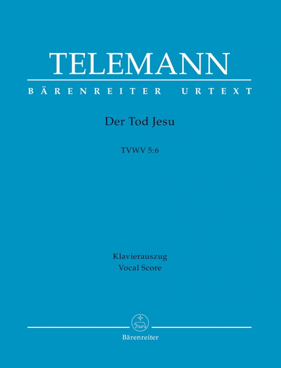 Telemann: Der Tod Jesu (TVWV 5:6) published by Barenreiter Urtext - Vocal Score
