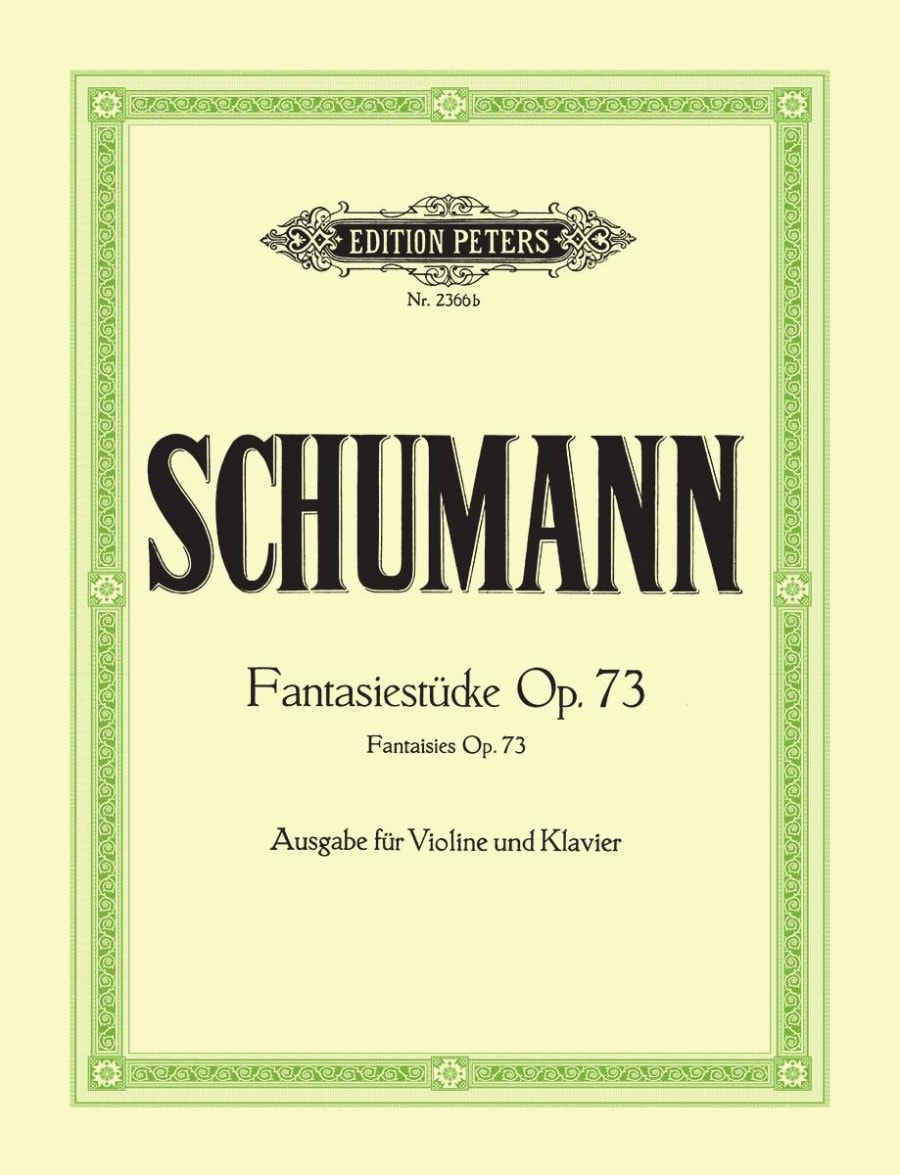 Schumann: 3 Fantasiestucke Opus 73 for Violin published by Peters Edition
