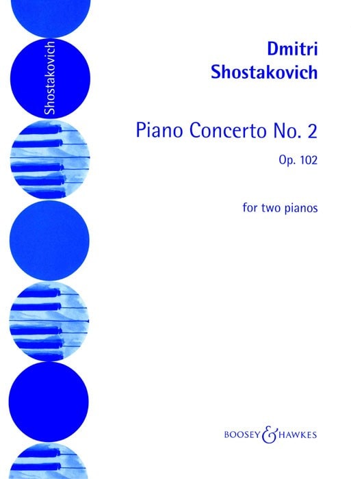 Shostakovich: Piano Concerto No.2 Opus 102 published by Boosey & Hawkes