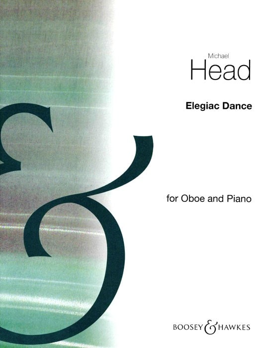 Head: Elegiac Dance for Oboe published by Boosey & Hawkes