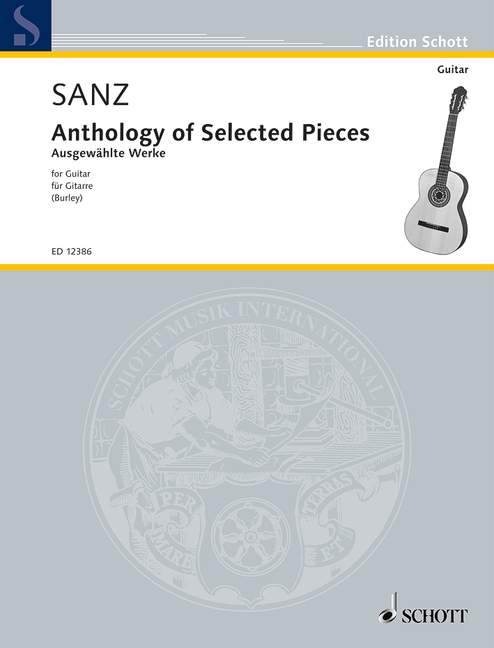 Sanz: Anthology of Selected Pieces for Guitar published by Schott