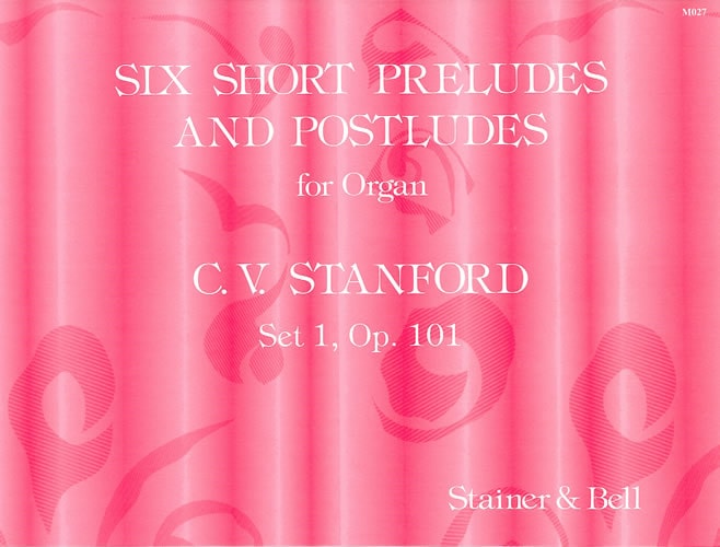 Stanford: Preludes and Postludes Book 1 for Organ published by Stainer and Bell